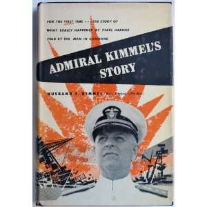   at Pearl Harbor Told By the Man in Command Husband E. Kimmel Books
