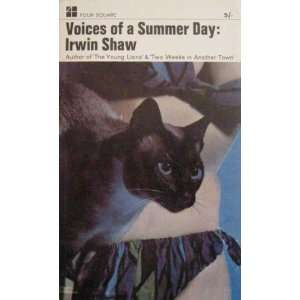  Voices of A Summer Day Irwin Shaw Books