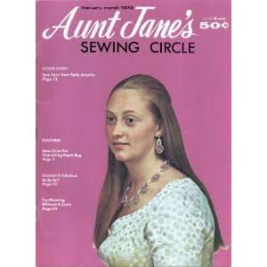 Aunt Janes Sewing Circle  Vol. 4, No. 5  February/March 1973 (Vol. 4 