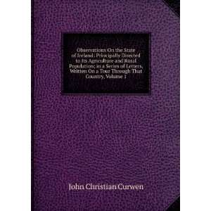   On a Tour Through That Country, Volume 1 John Christian Curwen Books