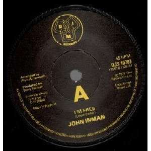    IM FREE 7 INCH (7 VINYL 45) UK DJM 1977 JOHN INMAN Music