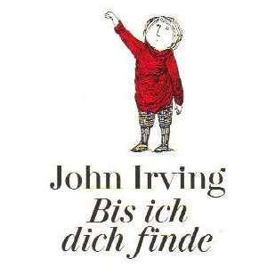  Bis ich dich finde (9783257236217) John Irving Books
