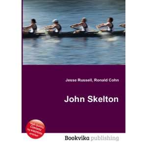 John Skelton Ronald Cohn Jesse Russell Books