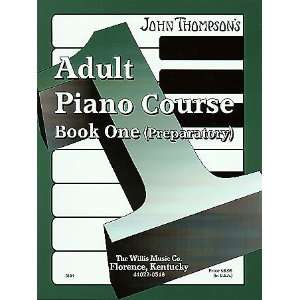 John Thompsons Adult Piano Course Book One (Preparatory)