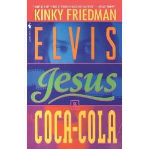   Kinky Friedman Novels) (Mass Market Paperback) Kinky Friedman (Author