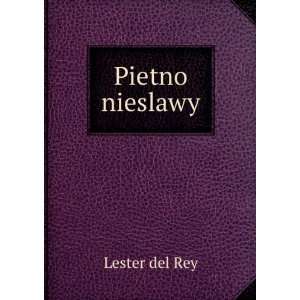  Pietno nieslawy Lester del Rey Books