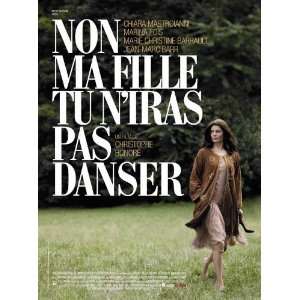  Non ma fille tu n iras pas danser (2009) 27 x 40 Movie 