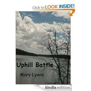 Uphill Battle part 1 Mary Lyons  Kindle Store