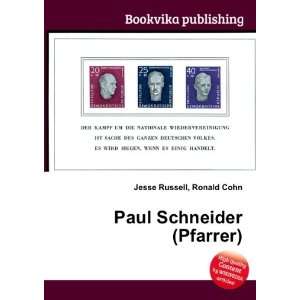  Paul Schneider (Pfarrer) Ronald Cohn Jesse Russell Books