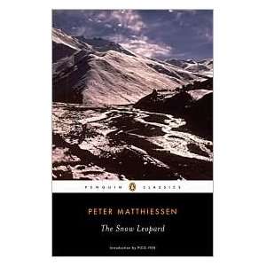   The Snow Leopard Publisher Penguin Classics Peter Matthiessen Books