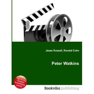  Peter Watkins Ronald Cohn Jesse Russell Books