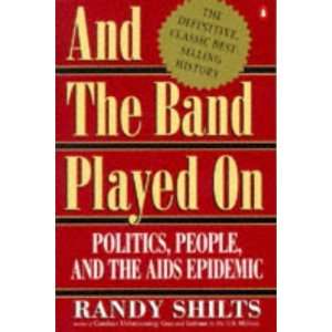   , and the AIDS Epidemic [Mass Market Paperback] Randy Shilts Books