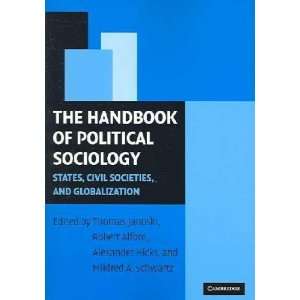  The Handbook Of Political Sociology Thomas (EDT)/ Alford, Robert R 