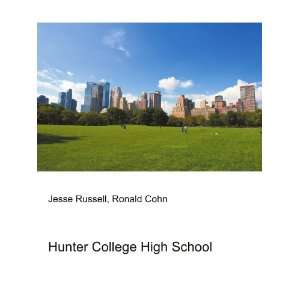    Hunter College High School Ronald Cohn Jesse Russell Books