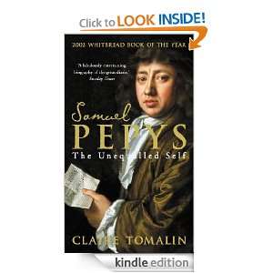 Samuel Pepys The Unequalled Self Claire Tomalin  Kindle 