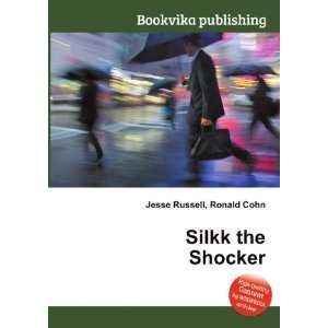  Silkk the Shocker Ronald Cohn Jesse Russell Books