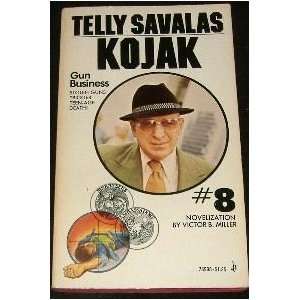 Telly Savalas Kojak Gun Business #8