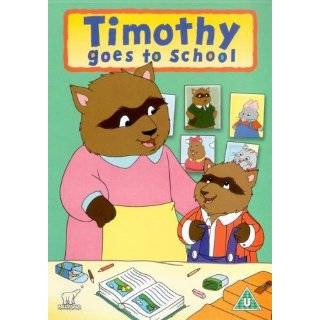 Timothy Goes to School ~ Austin Di Iulio, Laurie Elliott, Darren 