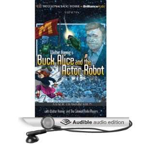 Walter Koenigs Buck Alice and the Actor Robot
