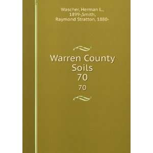  Warren County Soils. 70 Herman L., 1899 ,Smith, Raymond 