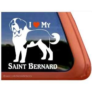  I Love My Saint Bernard Dog Vinyl Window Decal Sticker 