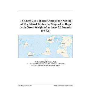  The 2006 2011 World Outlook for Mixing of Dry Mixed Fertilizers 