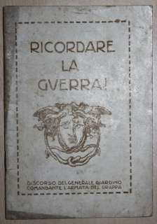 Italy WWI Discorsa Generale Giardino; Ricordare La Guerra 1919 Milano 