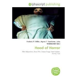  Hood of Horror (9786132744043) Books
