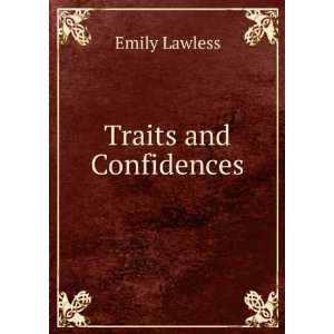  Traits and Confidences Emily Lawless Books