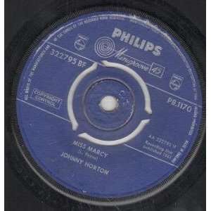   MISS MARCY 7 INCH (7 VINYL 45) UK PHILIPS 1961 JOHNNY HORTON Music