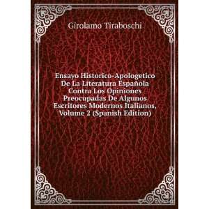   De Algunos Escritores Modernos Italianos, Volume 2 (Spanish Edition
