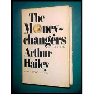  The Money Changers Arthur Hailey Books