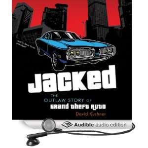  Jacked The Outlaw Story of Grand Theft Auto (Audible 