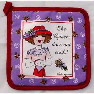  THE QUEEN DOES NOT COOK Red Hat Society Pot Holder Hot Pad 