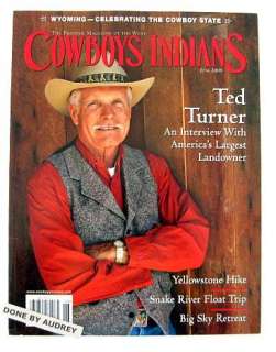 TED TURNER Interview Cowboys & Indians Magazine 6 2009  